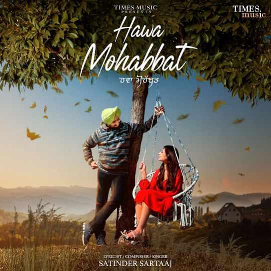 Hawa Mohabbat Satinder Sartaaj Mp3 Song Download Djjohal